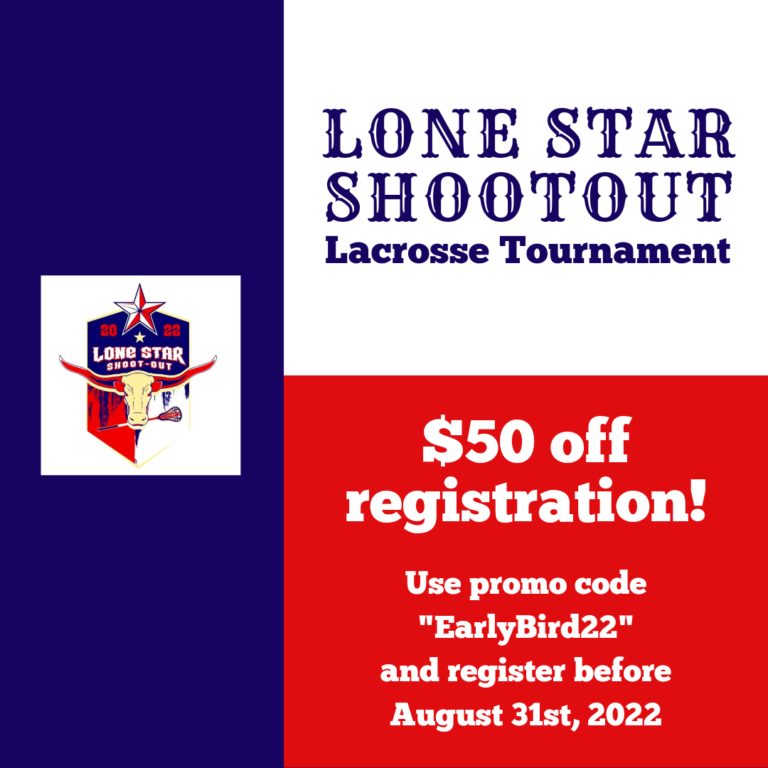 Lone Star ShootOut Tournament 2022 USA Lacrosse Texas Chapter